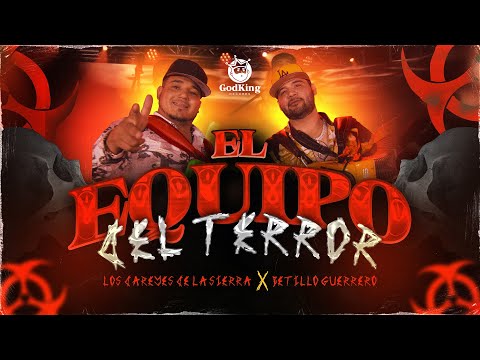 El Equipo Del Terror | Betillo Guerrero y Los Dareyes de La Sierra (Video Oficial)