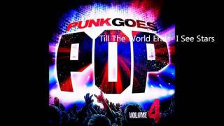 I See Stars - Till The World Ends (Punk Goes Pop 4)