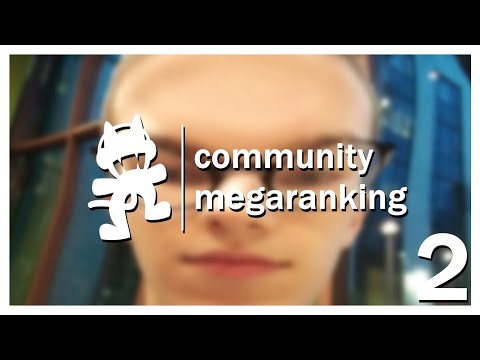 Monstercat Community Megaranking - Part 2 (#553-#370)