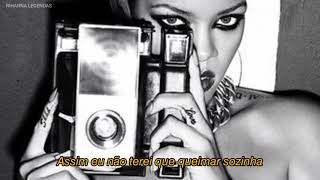FIRE BOMB - RIHANNA (tradução/legendado)