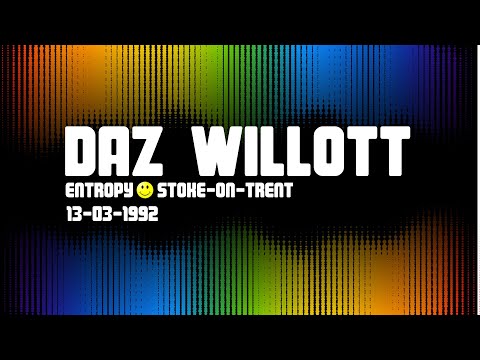 Daz Willott - Entropy (13-03-1992)