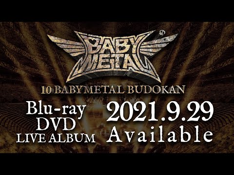BABYMETAL - 10 BABYMETAL BUDOKAN Teaser