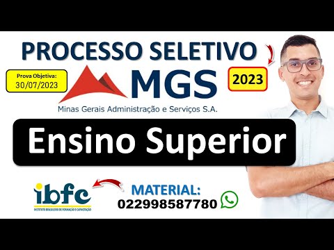 Processo Seletivo MGS - Minas Gerais Administração e Serviços S/A | Ensino Superior Banca IBFC 2023