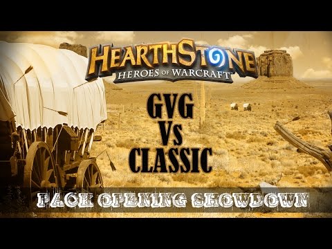 [Hearthstone] Pack Opening Showdown (Classic vs. GVG)