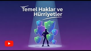 Temel Haklar ve Hürriyetler Genel Hükümler ve Kişi Hakları - Türkiye C