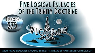 Five Logical Fallacies of the Trinity Doctrine