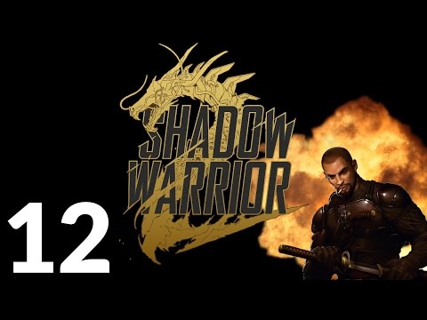 Shadow Warrior 2 PC - Bunny Lord Beating - Part 12 Let's Play Shadow Warrior 2