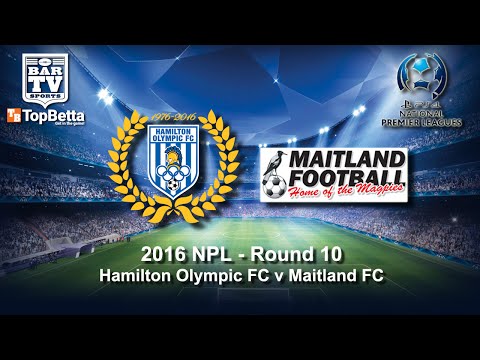 2016 NNSWF NPL Round 10 Delayed Broadcast - Hamilton Olympic FC v Maitland FC