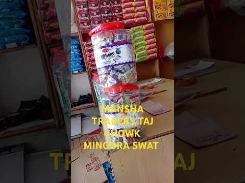 MANSHA TRADERS TAJ CHOWK MINGORA SWAT