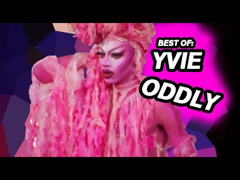Yvie Oddly Best Moments (so far)