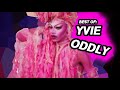 Yvie Oddly Best Moments (so far)