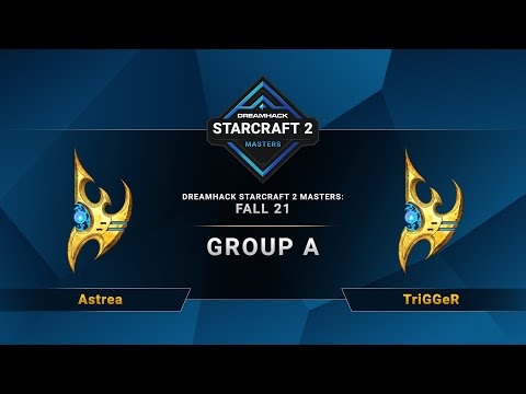 SC2 - Astrea vs. TriGGeR - DreamHack SC2 Masters 2021: Fall - Group A - NA