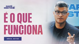 Como viver um milagre e ter dias de paz | Rainha Ester | Café com Destino