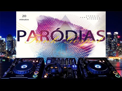 Paródias em Funk Gospel (Mixados)