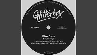 Mike Dunn - Natural High (Black Glitter Mixx) video