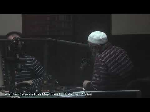 A lejohen tatuazhet për Muslimanët? - Hoxhë Ferid Selimi