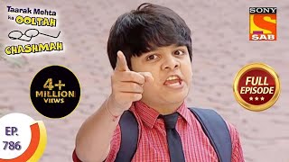 Taarak Mehta Ka Ooltah Chashmah - तारक मेहता का उल्टा चशमाह - Episode 786 - Full Episode