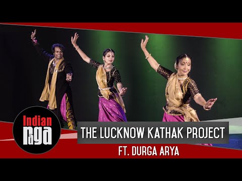 Padhant 2 0   The Lucknow Kathak Project Ft  Durga Arya