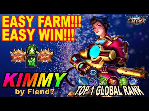 KIMMY EASY FARM!!! EASY WIN!!! MVP GAMEPLAY by Fiend?. TOP 1 GLOBAL - Mobile Legends