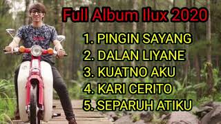 Download lagu FULL ALBUM ILUX 2020 - KUATNO AKU mp3