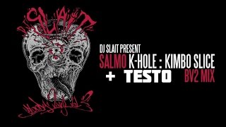 Dj Slait feat.SALMO-K-Hole:Kimbo slice bv2 Mix (TESTO+ MUSICA)