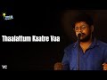 Thaalattum Kaatre Vaa - Poovellam Un Vaasam | Vidyasagar | Spot On by Saisharan