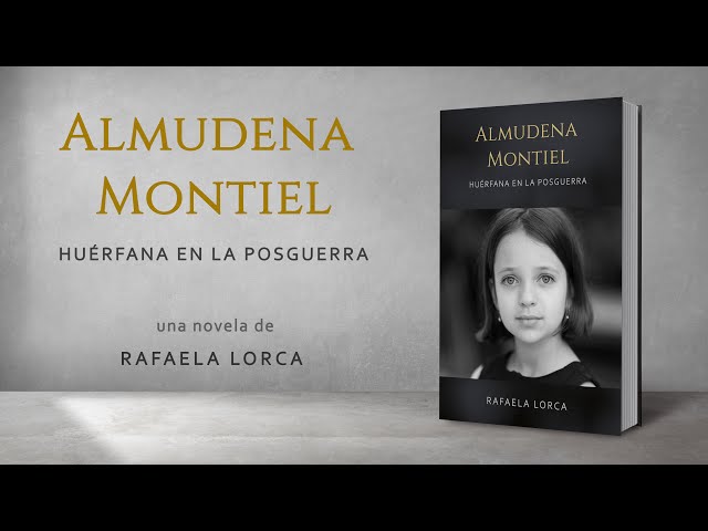 Vídeo relacionado con Almudena Montiel: Huérfana en la posguerra