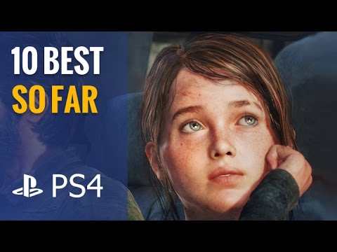 Top 10 Best PS4 Games So Far