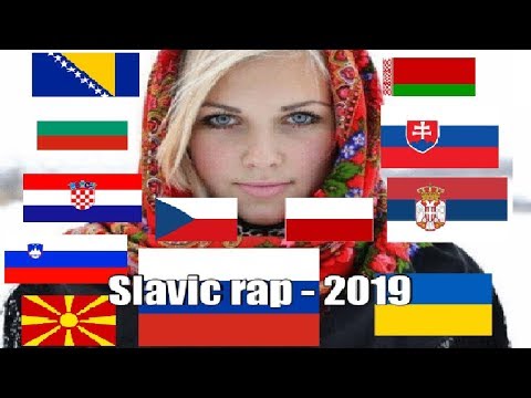 Rap in all Slavic languages - 2019