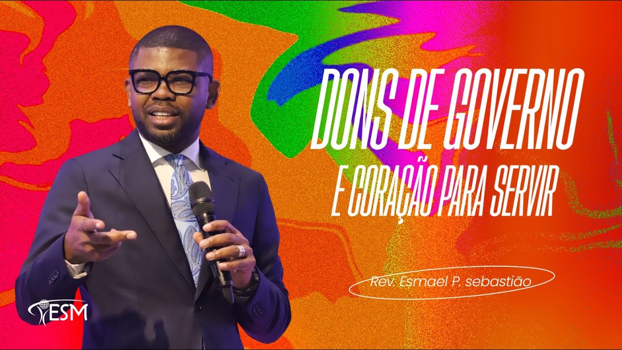 DONS DE GOVERNO E CORAÇÃO PARA SERVIR