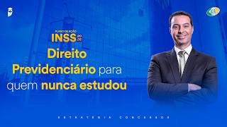 INSS Direito Previdenciário para quem nunca estudou - Prof. Rubens Mauricio