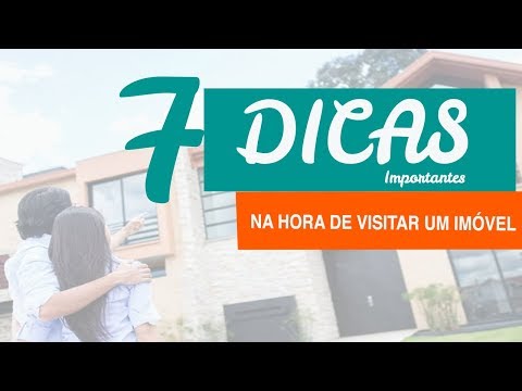7 Dicas Importantes na Hora de Visitar um Imóvel