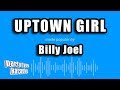 Billy Joel Uptown Girl Karaoke Version