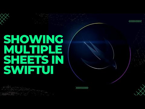 Showing Multiple Sheets in SwiftUI