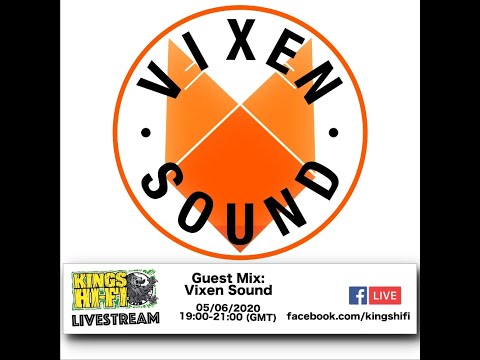 Vixen Sound Takeover Kings Hi-Fi FB Live Stream 05.06.20