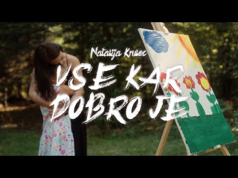 Natalija Krulec - Vse kar dobro je (Official video)