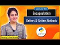 Encapsulation in Python | Getters & Setters methods | Python Tutorials for Beginners #lec101