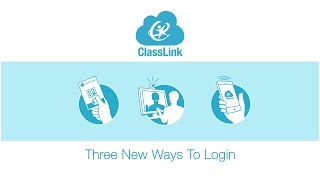 Three New Ways to Sign-in to ClassLink