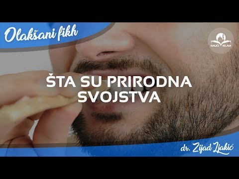 Šta su prirodna svojstva - Dr. Zijad Ljakić