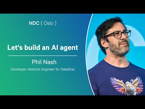 Let's build an AI agent - Phil Nash - NDC Oslo 2025