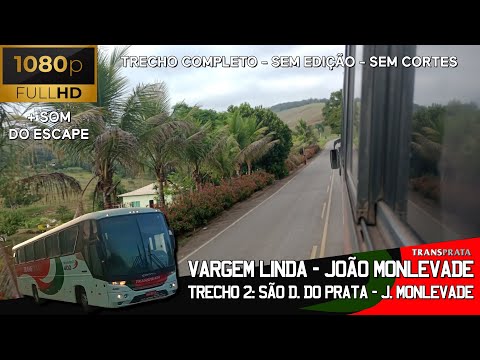 VARGEM LINDA x JOÃO MONLEVADE | Parte 2: São Domingos do Prata - João Monlevade | TRANSPRATA