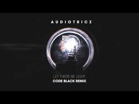 Video thumbnail for Let There Be Light (Code Black Remix)