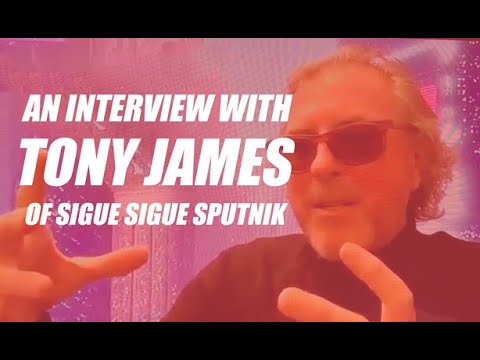 Sigue Sigue Sputnik Interview Tony James and John Robb