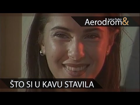 Jurica Pađen & Aerodrom - Što si u kavu stavila