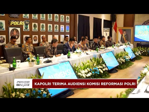 PRESISI UPDATE: KAPOLRI &amp; KOMISI REFORMASI POLRI SIAP MENERIMA SETIAP MASUKAN 13/11/2025 (19.00)