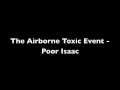 The Airborne Toxic Event - Poor Isaac 