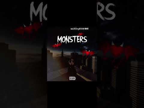 Haz- Monsters (Unreleased)🔥