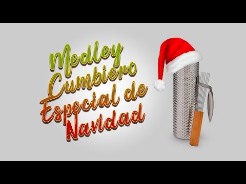 Medley Cumbiero Especial de Navidad | Christmas Special Cumbia Medley