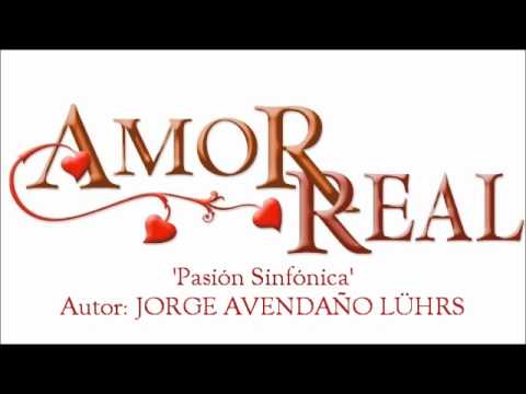 Amor Real - Soundtrack 'Pasión Sinfónica'