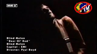 Blind Melon - Dear Ol&#39; Dad